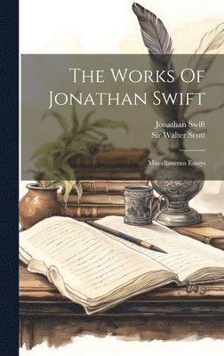 Jonathan Swift, Walter Scott - Works Of Jonathan Swift, Inbunden