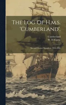 Log Of H.m.s. 'cumberland'.