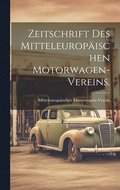 Zeitschrift des Mitteleuropischen Motorwagen-Vereins.