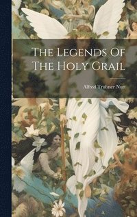 The Legends Of The Holy Grail