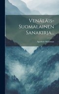 Ven�l�is-suomalainen Sanakirja...