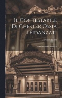 Contestabile Di Chester Ossia I Fidanzati