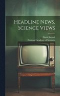 Headline News, Science Views