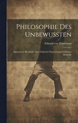 Eduard Von Hartmann, Eduard von Hartmann - Philosophie Des Unbewussten, Inbunden