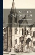 Nucleus Catecheticus