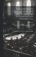 Vergleichende Darstellung Des Deutschen Und Auslandischen Strafrechts: Vorarbeiten Zur Deutschen Strafrechtsreform; Volume 4