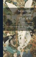 Nordiske Kaempe-historier