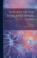 Surgery of the Spine and Spinal Cord