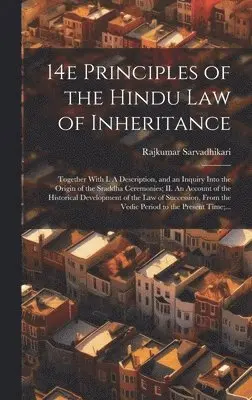 Rajkumar Sarvadhikari - 14e Principles of the Hindu Law of Inheritance, Inbunden. Tillgänglighet: Lägg i varukorg