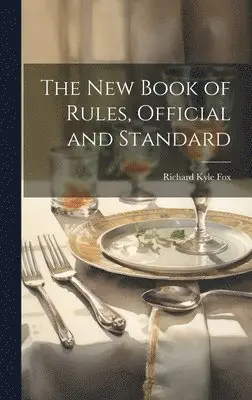 Richard Kyle] [Fox - New Book of Rules, Official and Standard, Inbunden. Tillgänglighet: Lägg i varukorg