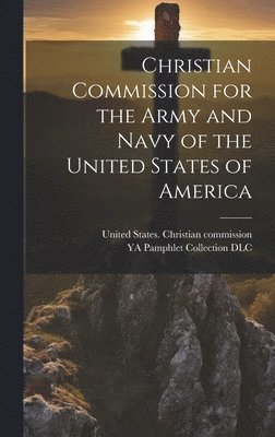 Christian Commission for the Army and Navy of the United States of America