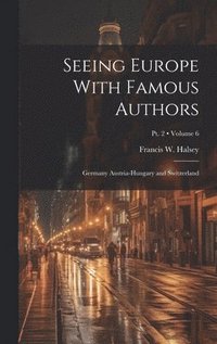 Seeing Europe With Famous Authors