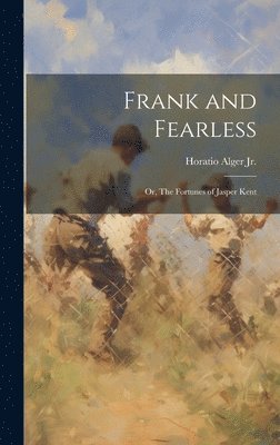 Frank and Fearless