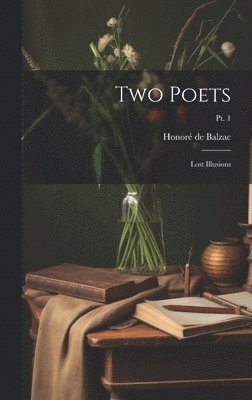 Honoré de Balzac - Two Poets, Inbunden