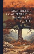 Les Arbres de Commerce de la Province de Qubec