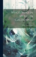 Who's who in Music in California