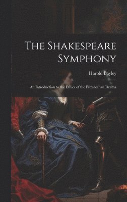 Harold Bayley - Shakespeare Symphony, Inbunden. Tillgänglighet: Lägg i varukorg