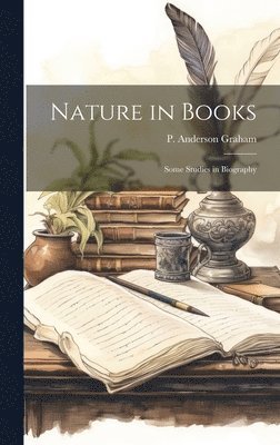 P Anderson Graham - Nature in Books, Inbunden