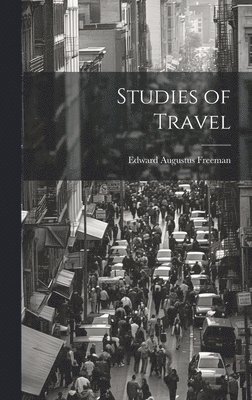 Studies of Travel