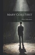 Mary Goes First