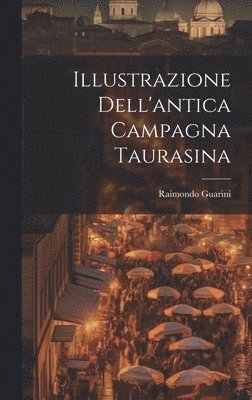 Illustrazione Dell'antica Campagna Taurasina