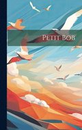 Petit Bob