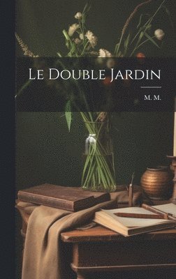 Double Jardin