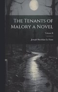 The Tenants of Malory a Novel; Volume II