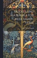 Models and Materials for Greek Iambic Verse