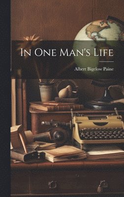 In One Man's Life
