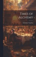 Times of Alchemy
