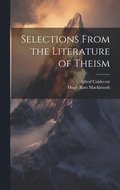 Selections From the Literature of Theism