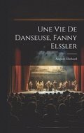 vie de danseuse, Fanny Elssler