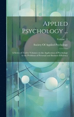 Applied Psychology ..., Inbunden