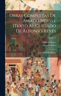 Obras completas de Amado Nervo. [Texto al cuidado de Alfonso Reyes; ilustraciones de Marco]; Volume 27