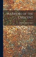 Warriors of the Crescent
