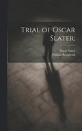 Trial of Oscar Slater;