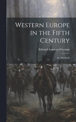Western Europe in the Fifth Century