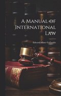 A Manual of International Law