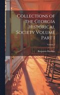 Collections of the Georgia Historical Society Volume Part 1; Volume 3