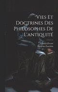 Vies et doctrines des philosophes de l'antiquit