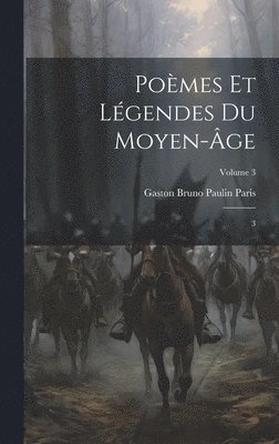 Gaston Bruno Paulin Paris - Poèmes et légendes du moyen-âge, Inbunden