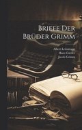 Briefe der Brder Grimm