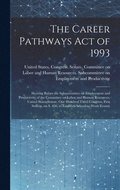 Career Pathways Act of 1993