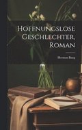 Hoffnungslose Geschlechter, Roman