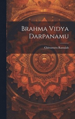 Brahma Vidya Darpanamu