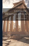 Studia De Dionysiis Atticis