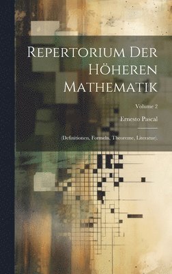 Ernesto Pascal - Repertorium Der Höheren Mathematik, Inbunden