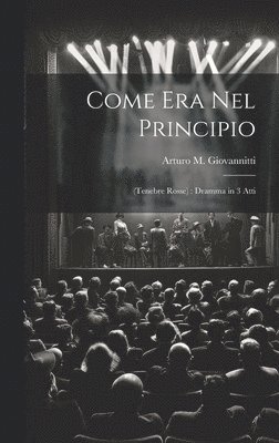 Arturo M Giovannitti - Come Era Nel Principio, Inbunden. Tillgänglighet: Lägg i varukorg
