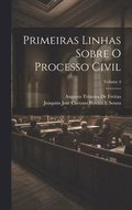 Primeiras Linhas Sobre O Processo Civil; Volume 4